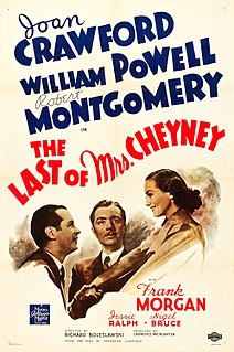 <i>The Last of Mrs. Cheyney</i> (1937 film) 1937 film by Dorothy Arzner, Richard Boleslawski, George Fitzmaurice