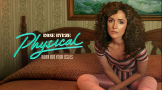 <i>Physical</i> (TV series) 2021 American comedy-drama streaming series