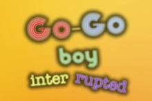 Go-Go Boy Interrupted (2014).png