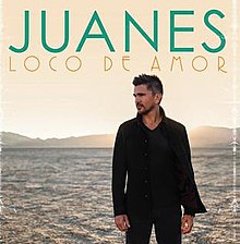 Juanes - Loco de Amor (2014) .jpg