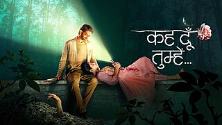 <i>Keh Doon Tumhein</i> Indian thriller television series