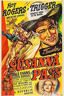 <i>Susanna Pass</i> 1949 film by William Witney