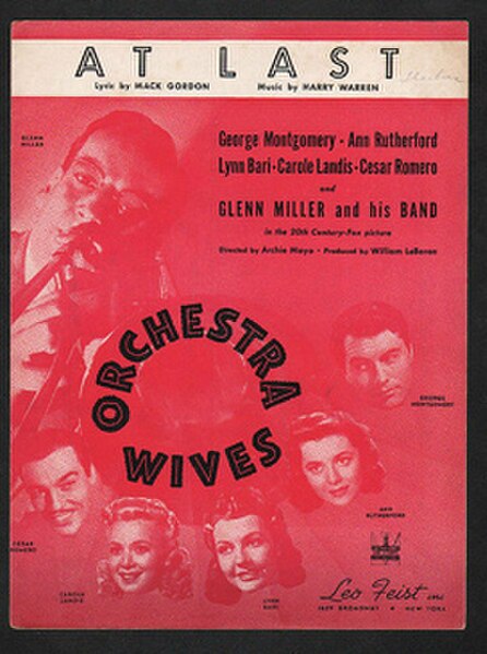 1942 sheet music cover,"At Last", as recorded by Glenn Miller and His Orchestra from the movie Orchestra Wives, Leo Feist, New York.