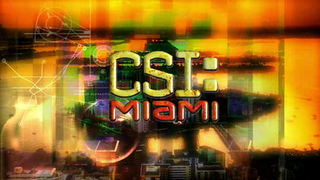 <i>CSI: Miami</i> American police procedural television series (2002–2012)