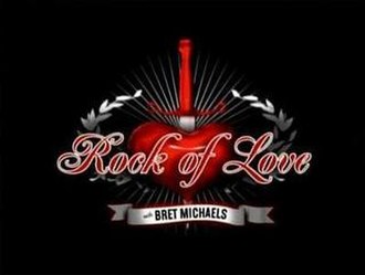 Rock of Love with Bret Michaels