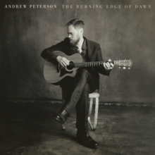 Burning Edge of Dawn Andrew Peterson.png