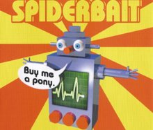 Buy Me a Pony by Spiderbait.png