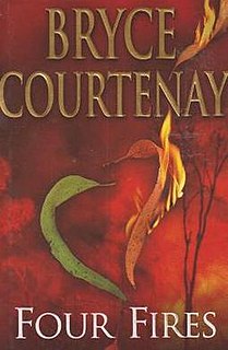 Four Fires book by Bryce Courtenay