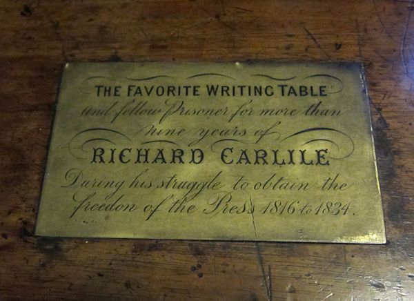 "The favorite writing table and fellow prisoner for more than nine years of Richard Carlile during his struggle to obtain the freedom of the press 181