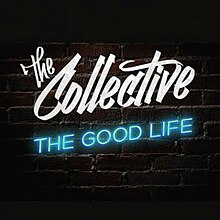 The Collective - The Good Life cover.jpg