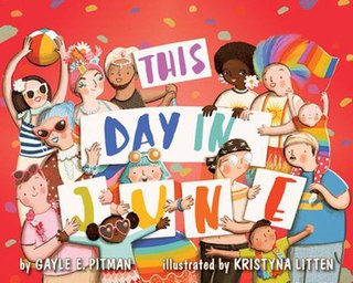 <i>This Day in June</i> 2014 picture book written by Gayle E. Pitman and illustrated by Kristyna Litten
