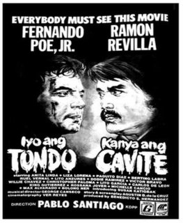 <i>Iyo ang Tondo, Kanya ang Cavite</i> 1986 action film starring Fernando Poe Jr., Ramon Revilla Sr.