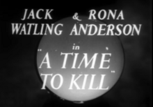 A Time to Kill film Opening titles (1955).png