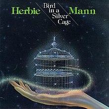 Bird in a Silver Cage.jpg