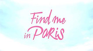 <i>Find Me in Paris</i> English-language television series