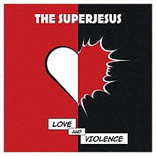 Liebe und Gewalt von The Superjesus.jpg