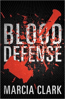 Blood Defense-Marcia Clark (2016) .png