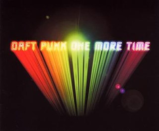 <span class="mw-page-title-main">One More Time (Daft Punk song)</span> 2000 song by Daft Punk