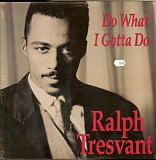 Ralph Tresvant - Do What I Gotta Do single cover.jpg