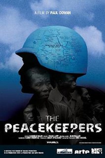 <i>The Peacekeepers</i> (film) 2005 Canadian film