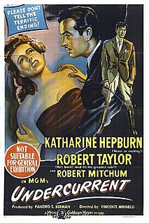 <i>Undercurrent</i> (1946 film) 1946 film directed by Vincente Minnelli