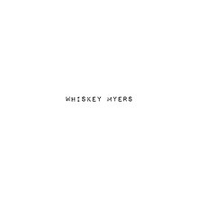 Whiskey-Myers-album-by-Whiskey-Myers.jpg