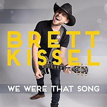 Brett Kissel - We Were That Song (tek kapak) .jpg