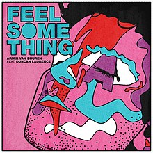 to feel something