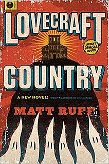 <i>Lovecraft Country</i> (novel) 2016 dark fantasy horror novel