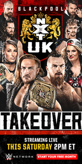 NXT UK TakeOver: Blackpool 2019 WWE Network event