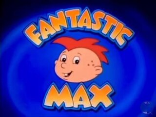 <i>Fantastic Max</i> Animated cartoon series