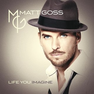 <i>Life You Imagine</i> 2013 studio album by Matt Goss