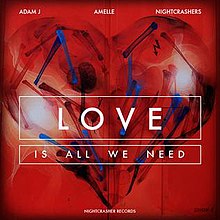 Love (Is All We Need).jpg