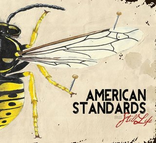 <i>Still Life</i> (American Standards album) 2012 studio album by American Standards