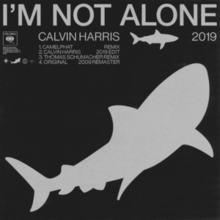 Calvin Harris - I'm Not Alone 2019.png