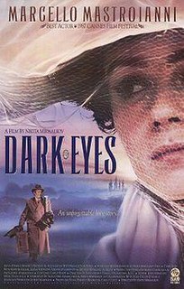 <i>Dark Eyes</i> (1987 film) 1987 film by Nikita Mikhalkov