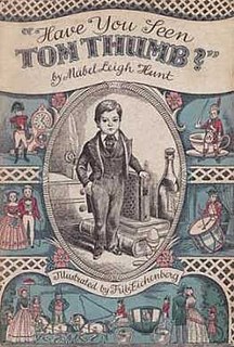<i>Have You Seen Tom Thumb?</i> book by Mabel Leigh Hunt