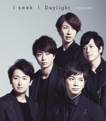 Arashi - I Seek-Daylight.png