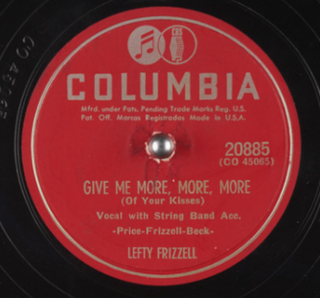 <span class="mw-page-title-main">Give Me More, More, More (Of Your Kisses)</span> 1952 single by Lefty Frizzell