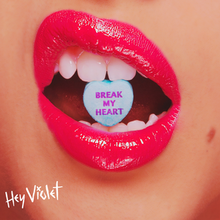 Break My Heart (Hey Violet song) - Wikipedia