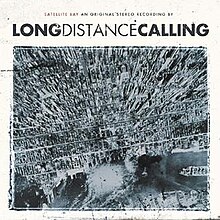 Long Distance Calling - Satellite Bay (2007).jpg
