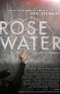 <i>Rosewater</i> (film) 2014 film by Jon Stewart