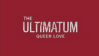 <i>The Ultimatum: Queer Love</i> Dating reality television series