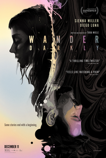 <i>Wander Darkly</i> 2020 American drama feature film