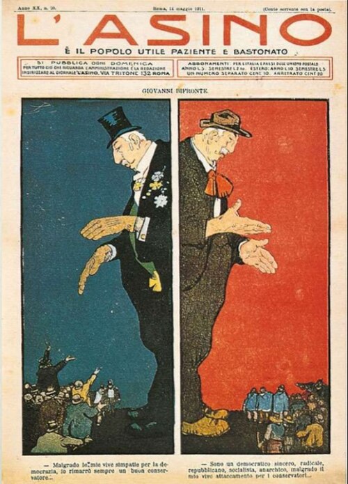 This cartoon in the satirical magazine L'Asino (The Donkey) in May 1911, described the policy of Giolitti: on the one hand, dressed in elegant suit, h