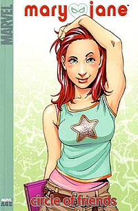 Cover of Mary Jane Vol. 1: Circle Of Friends, the trade paperback collecting the Mary Jane miniseries Mary Jane Circle Of Friends.jpg