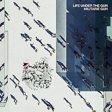 Miiltarie Gun - Life Under the Gun.jpg