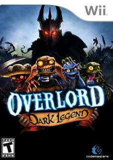 Overlord: Dark Legend is an action role-playing game developed by Climax Action and published by Codemasters for the Wii. The game was released on 23 June 2009 in North America, 26 June in Europe, and 2 July in Australia.