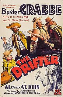 <i>The Drifter</i> (1944 film) 1944 film by Sam Newfield