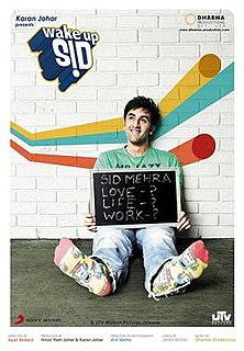 <i>Wake Up Sid</i> 2009 film by Ayan Mukerji